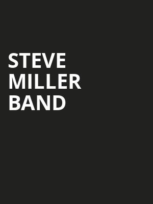 Steve Miller Band, Steven Tanger Center for the Performing Arts, Greensboro
