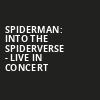 Spiderman Into the Spiderverse Live in Concert, Steven Tanger Center for the Performing Arts, Greensboro