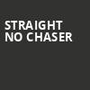Straight No Chaser, Steven Tanger Center for the Performing Arts, Greensboro