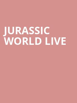 Jurassic World Live, Greensboro Coliseum, Greensboro