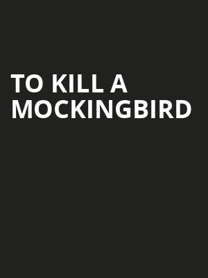 To Kill A Mockingbird, Steven Tanger Center for the Performing Arts, Greensboro
