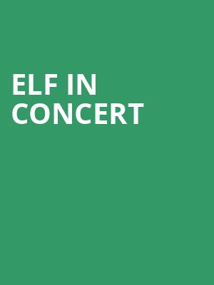 Elf in Concert Poster