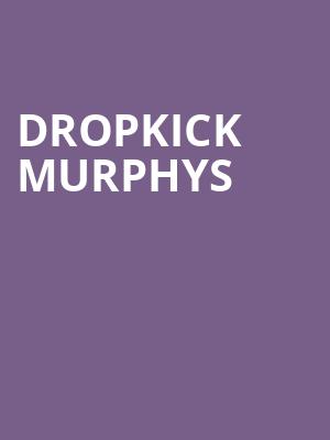 Dropkick Murphys, White Oak Amphitheatre, Greensboro