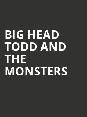 Big Head Todd and the Monsters, Piedmont Hall at Greensboro Coliseum, Greensboro