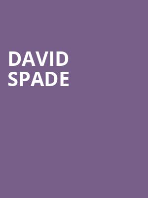 David Spade, Steven Tanger Center for the Performing Arts, Greensboro