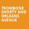 Trombone Shorty And Orleans Avenue, The Ramkat, Greensboro