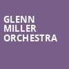 Glenn Miller Orchestra, Carolina Theater, Greensboro