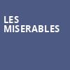 Les Miserables, Steven Tanger Center for the Arts, Greensboro