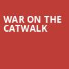 War on the Catwalk, Steven Tanger Center for the Arts, Greensboro