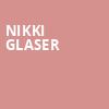 Nikki Glaser, Steven Tanger Center for the Performing Arts, Greensboro